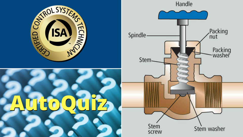 AutoQuiz: Characteristics of a Control Valve