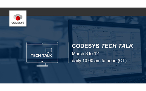 CODESYS TECH TALK Spring 2021 to Focus on Innovations in Engineering of Controls Systems