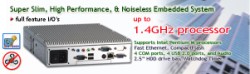 Noiseless, fanless embedded system has 1.4GHz processor