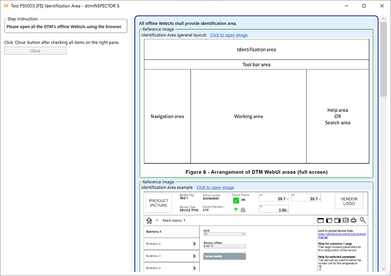 Figure 3: dtmINSPECTOR5 screenshot of one of the Style Guide test cases: FS0003_IdentificationArea.  Left side pane provides user with the instruction about this test case.  Right side pane provides all check items of this test case. Each check item is surrounded by a blue border. Some check items may include sample reference images for user. User needs to check (select option) each item to proceed with next tests.