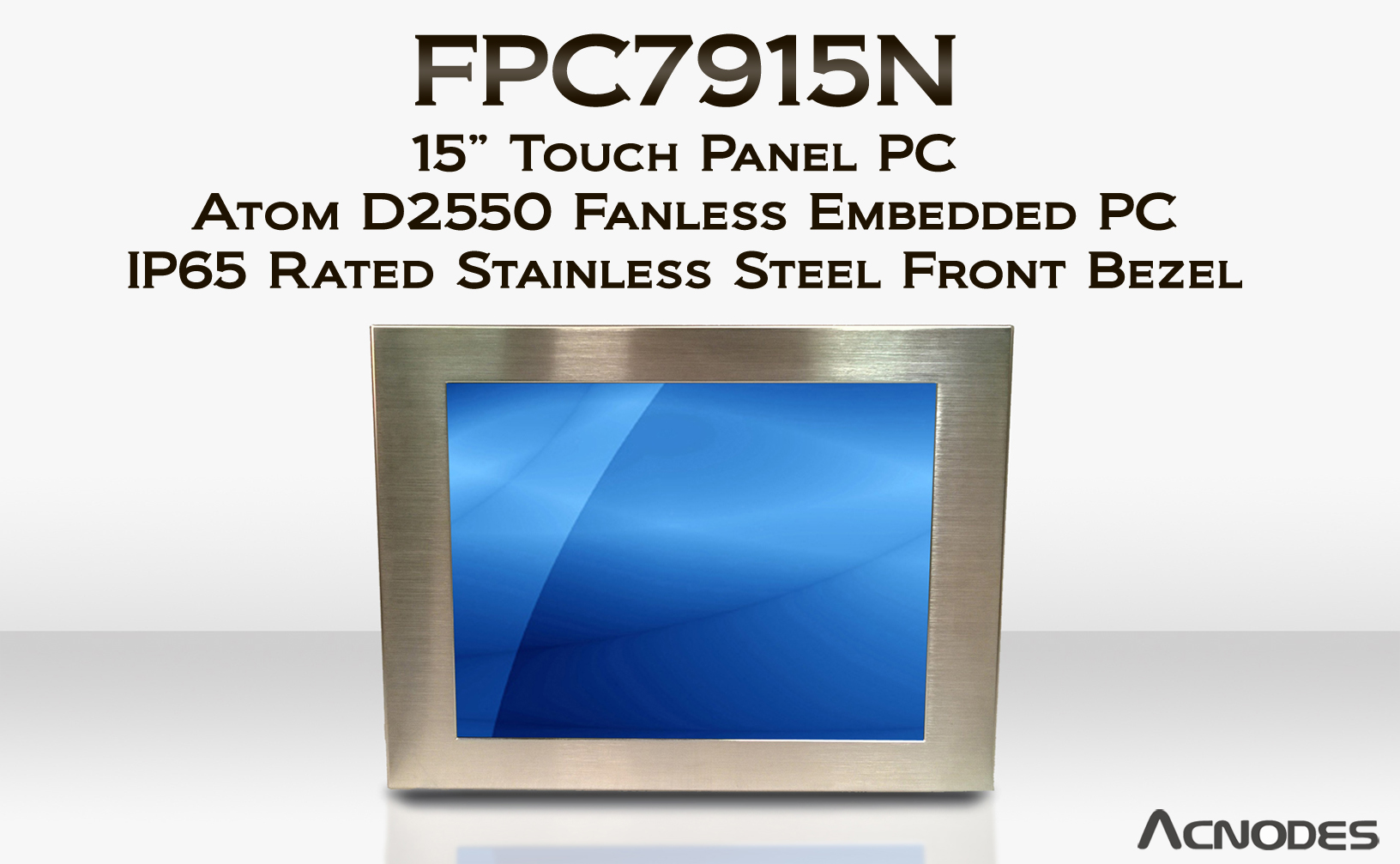 Acnodes introduces FPC7915N IP65 Panel PC