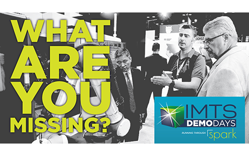 IMTS Spark 'Demo Days' Features Interactive Demonstrations, Offers Six Concentrated Learning Opportunities