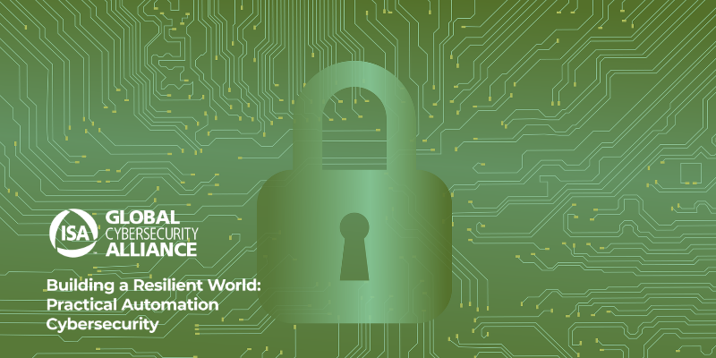 Improving Operational Technology (OT) Cybersecurity Through the ISAGCA