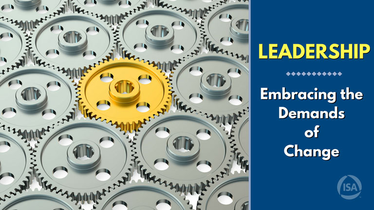 Leadership Requires Embracing the Demands of Change