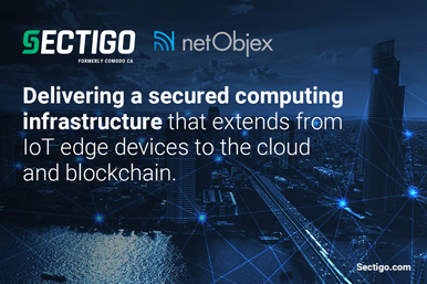 Sectigo announces partnership with NetObjex to secure edge computing technology