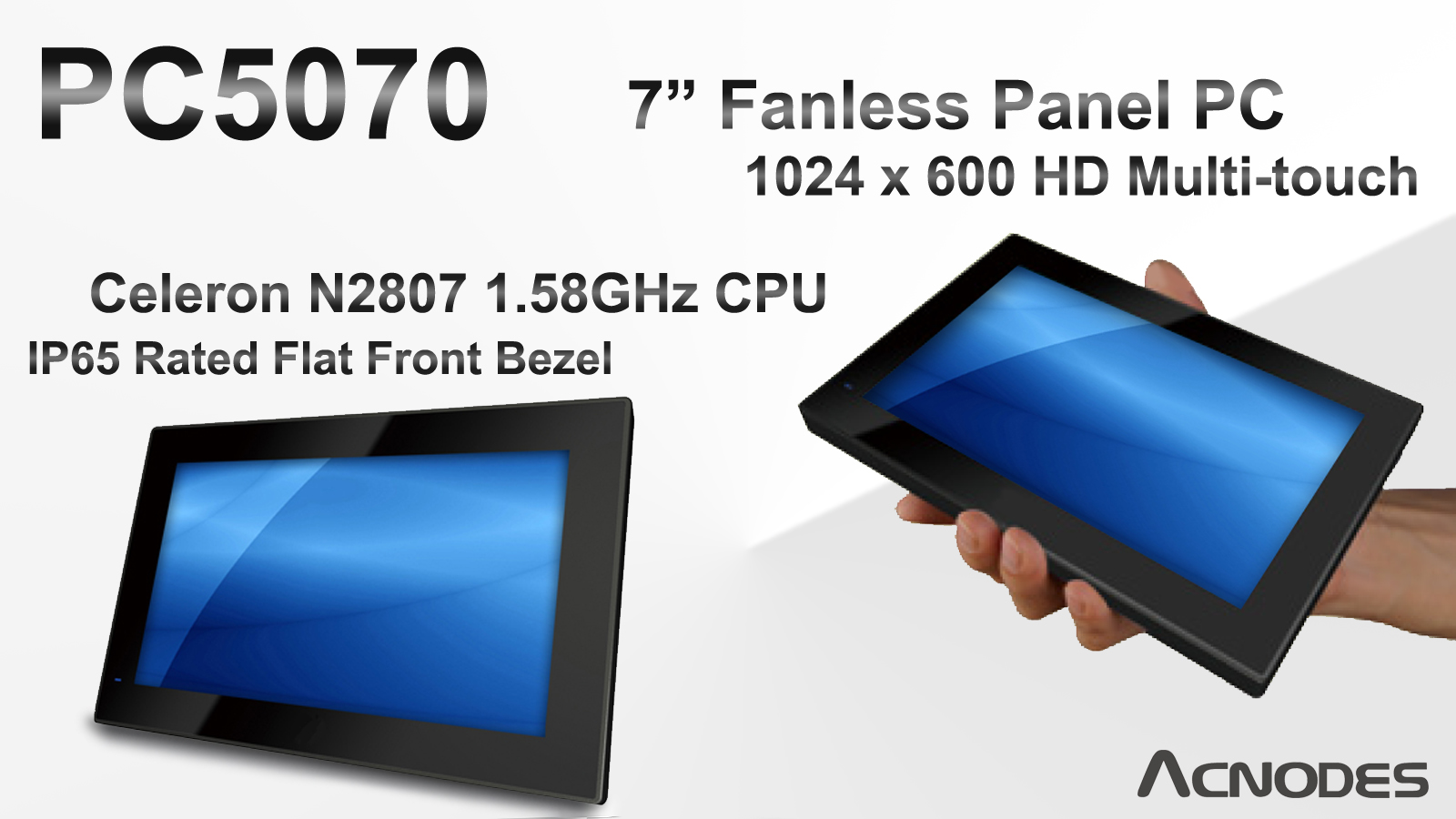 Acnodes Introduces Multi-Touch Panel PC Features Celeron N2807 1.58GHz Dual Core Processor