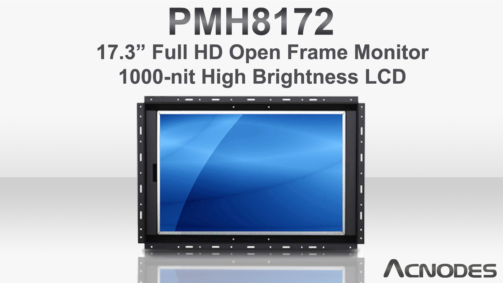 17.3” Open Frame Monitor Features 1920 x 1080 LED With 1000-nits High Brightness