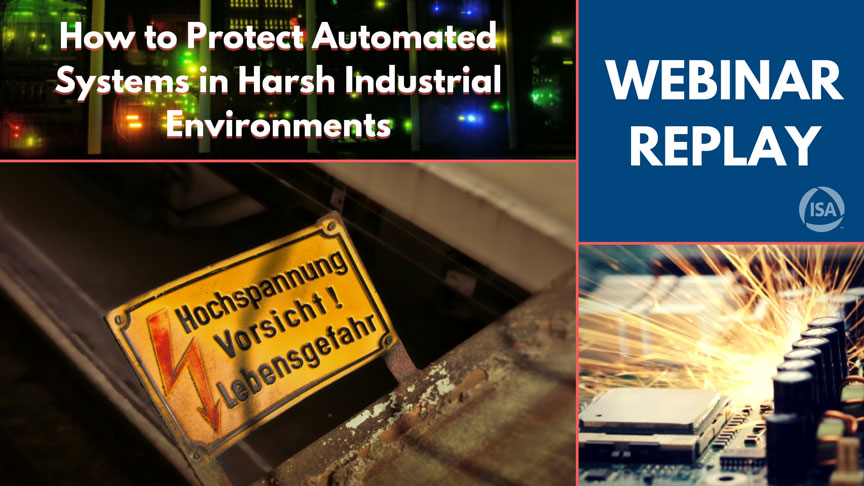 Webinar Recording: How to Protect Automated Systems in Harsh Industrial Environments