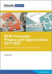 IDTechEx Report: RFID Market to reach $11.2 Billion in 2017