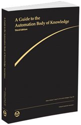 A Guide to the Automation Body of Knowledge, Third Edition
